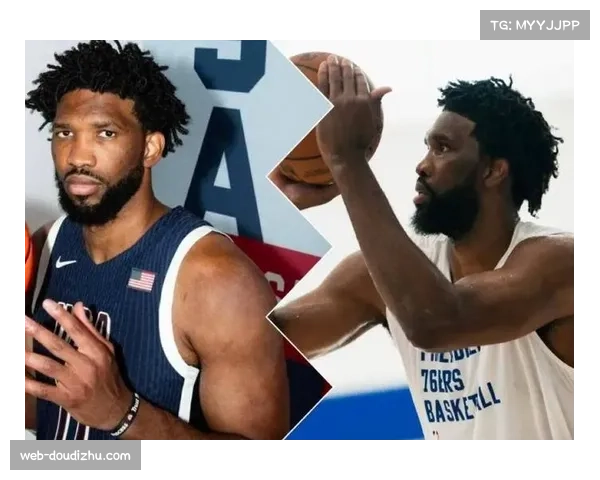 恩比德领衔美国队征战奥运资格赛 场均砍下28分表现惊艳